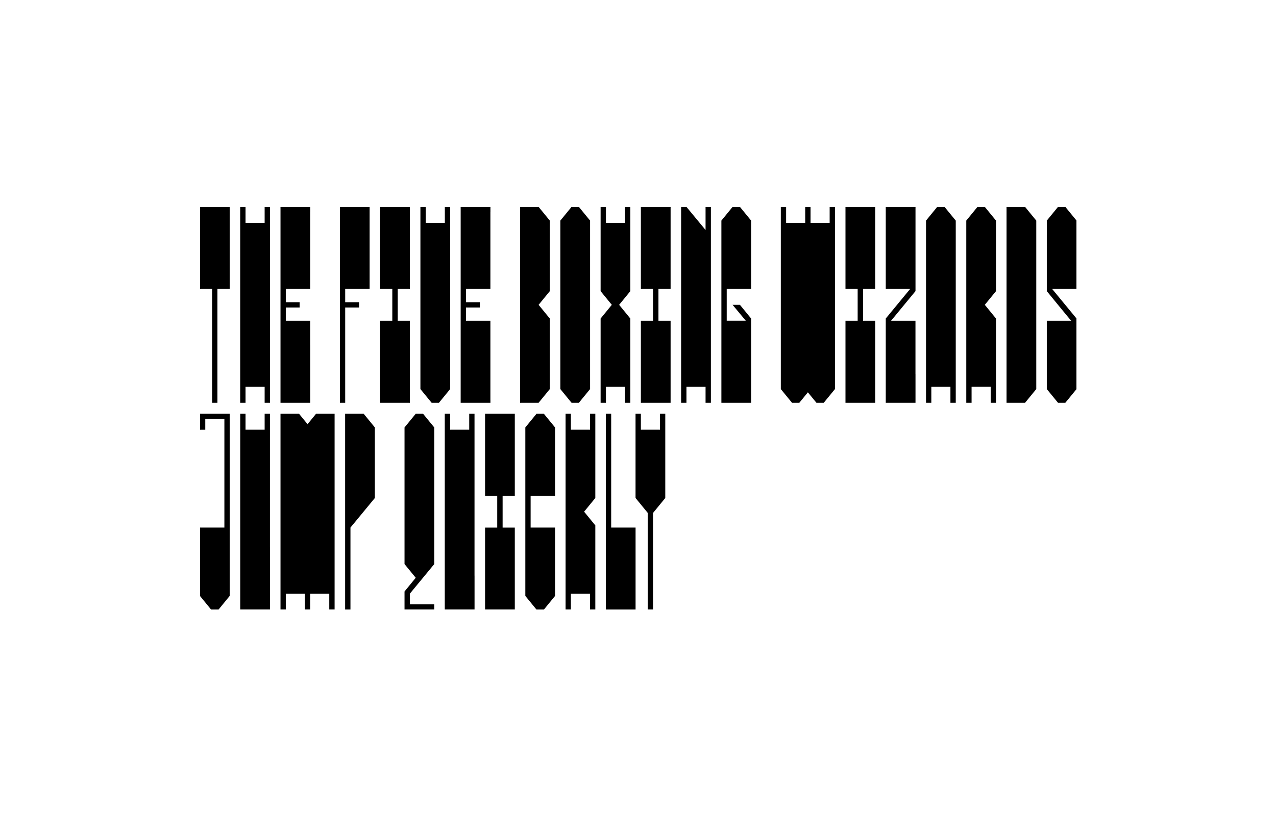 The Five Boxing Wizards Jump Quickly set in black condensed display type