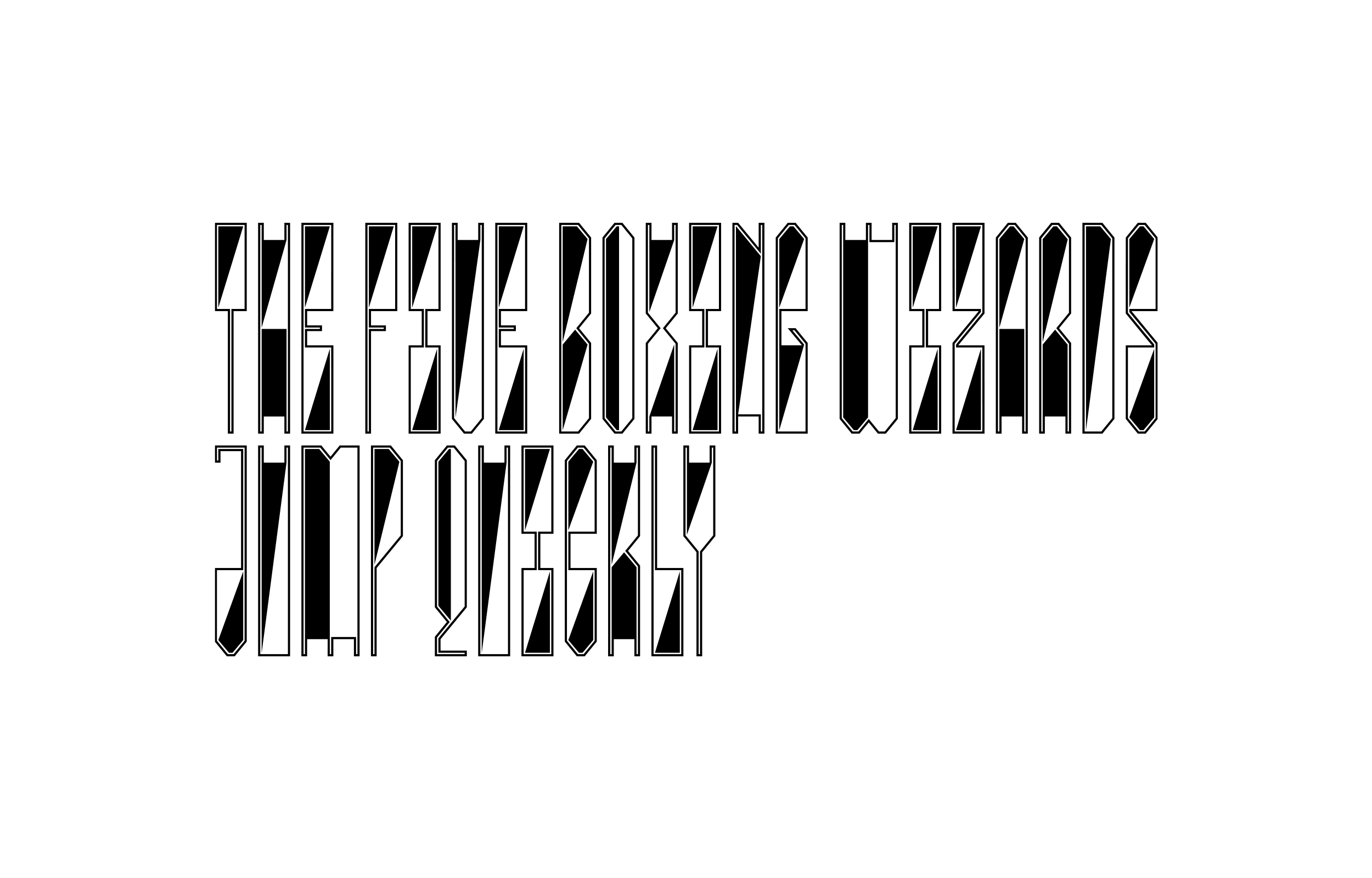 The Five Boxing Wizards Jump Quickly set in narrow outlined display type