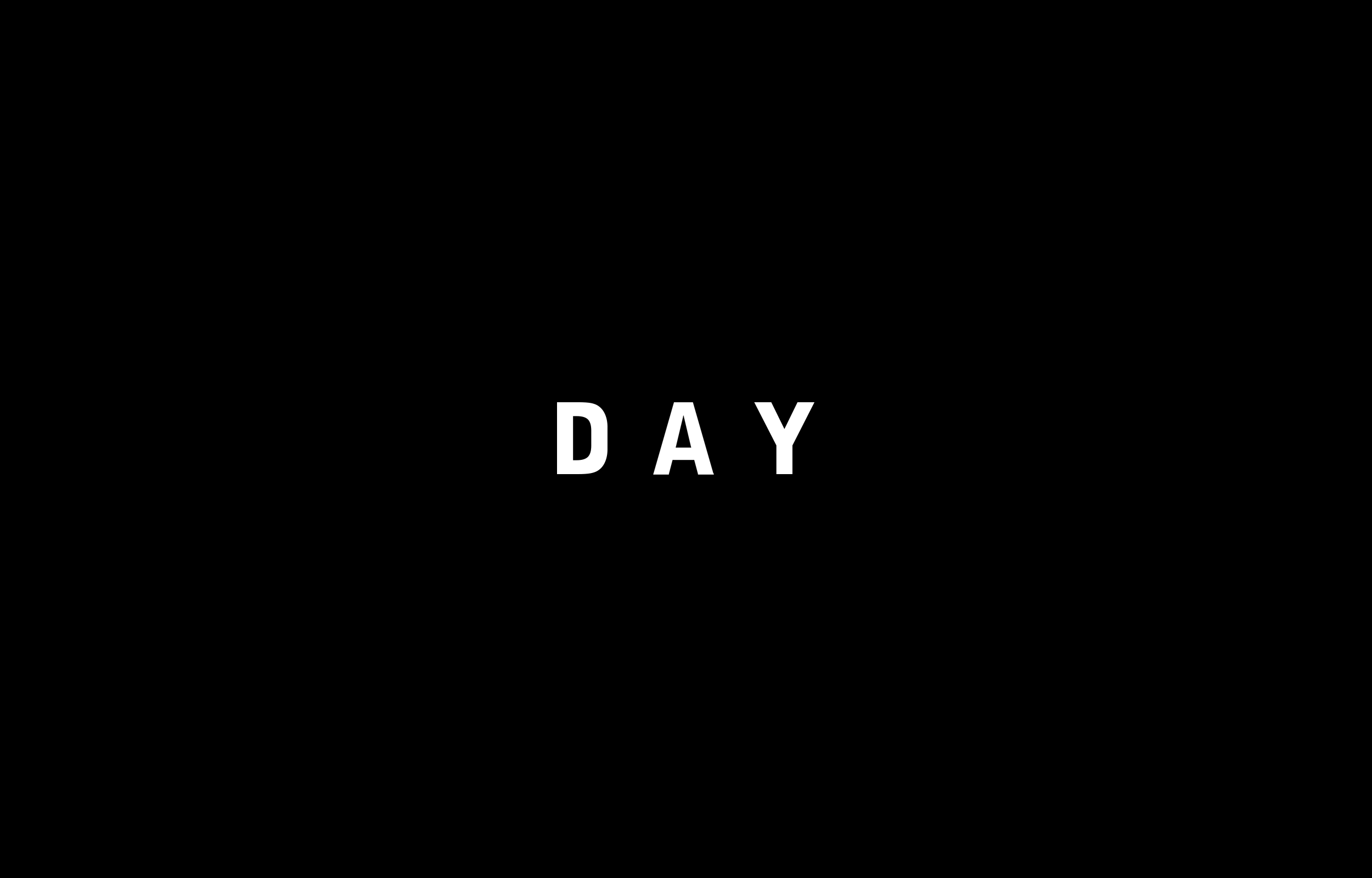 Animated white DAY lettering on a black background