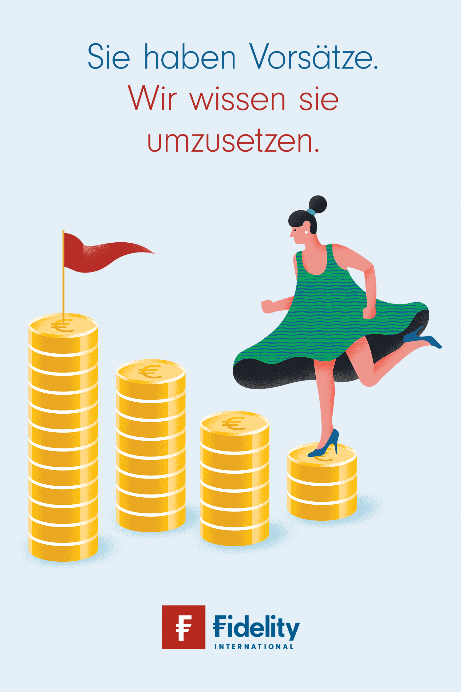 Fidelity poster of a woman standing on stacks of gold coins with a red flag