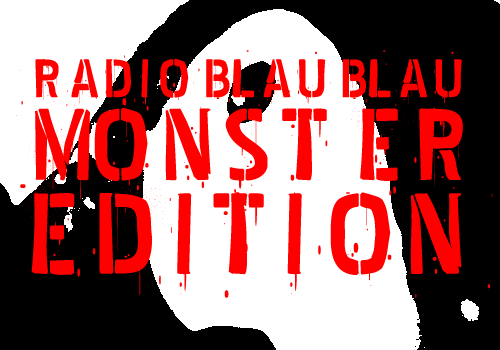 Red Radio Blau Blau Monster Edition lettering over a black-and-white monster silhouette