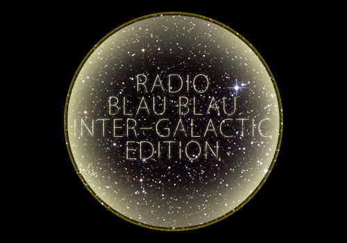 Glowing circular globe filled with stars and Radio Blau Blau Intergalactic Edition lettering