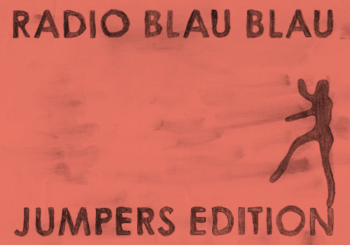 Pink poster reading Radio Blau Blau Jumpers Edition with a jumping silhouette