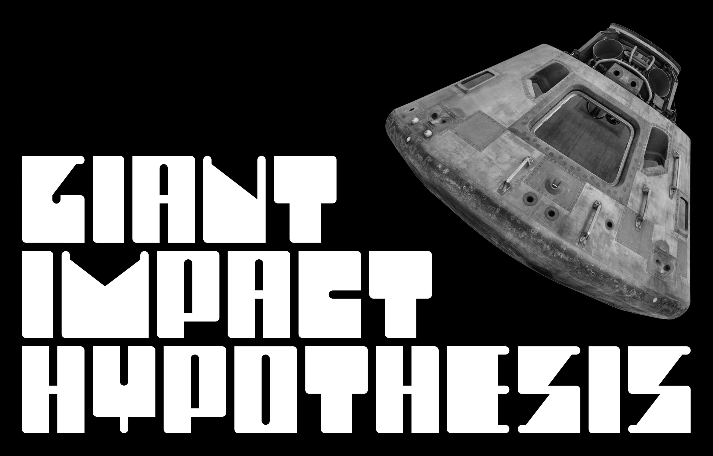 White Giant Impact Hypothesis lettering beside a grey spacecraft on black