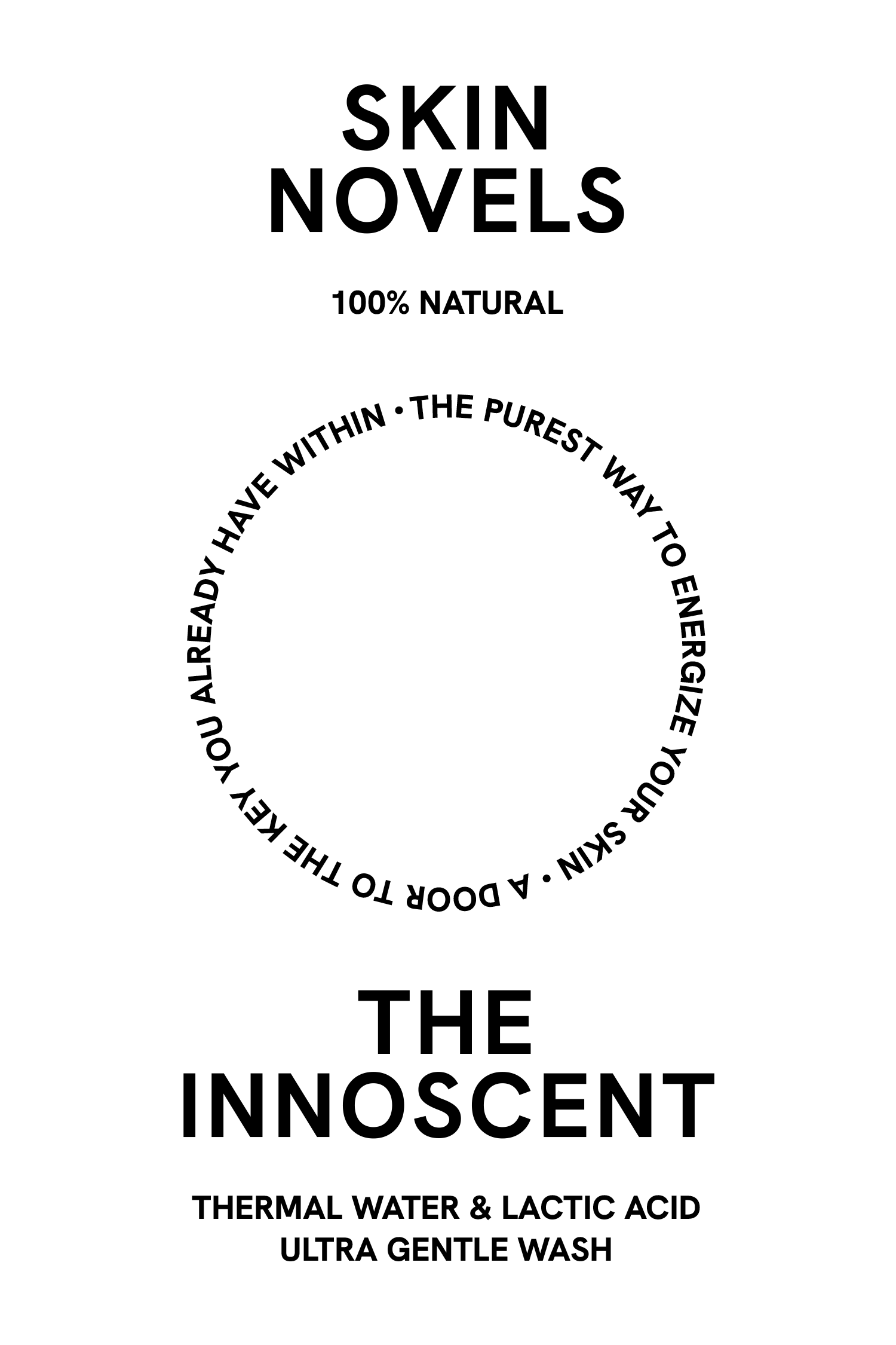 Skin Novels The Innocent label layout with circular ingredient text
