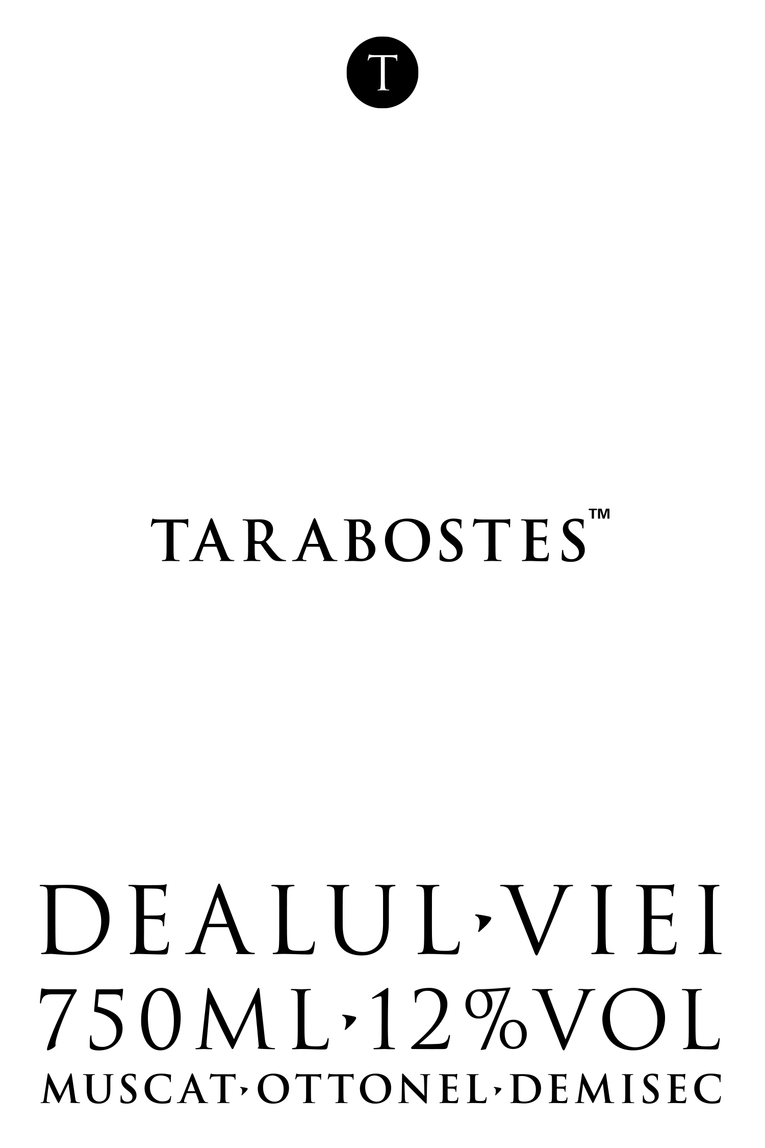White wine label layout with Tarabostes name and black product lettering