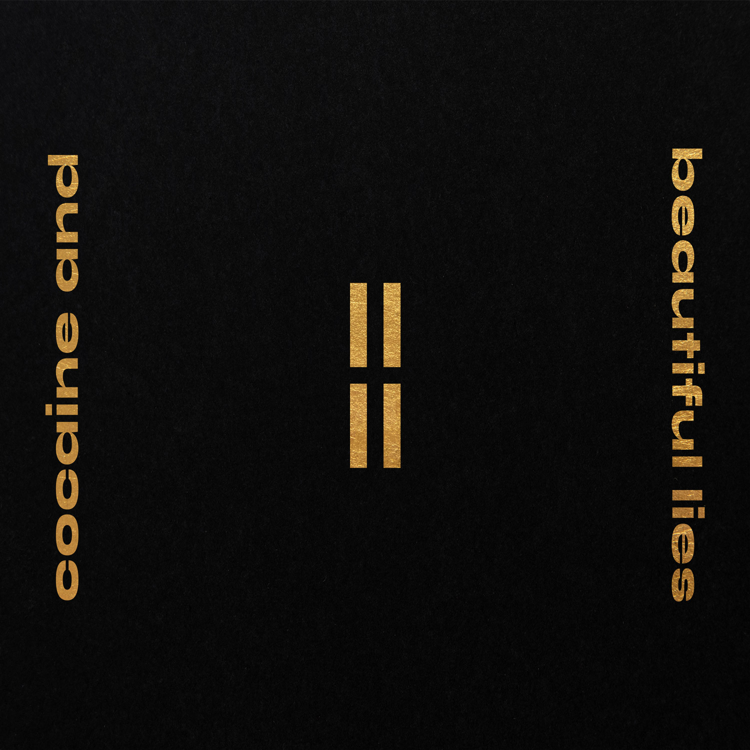 Gold stacked bar marks with Cocaine and Beautiful Lies lettering on black