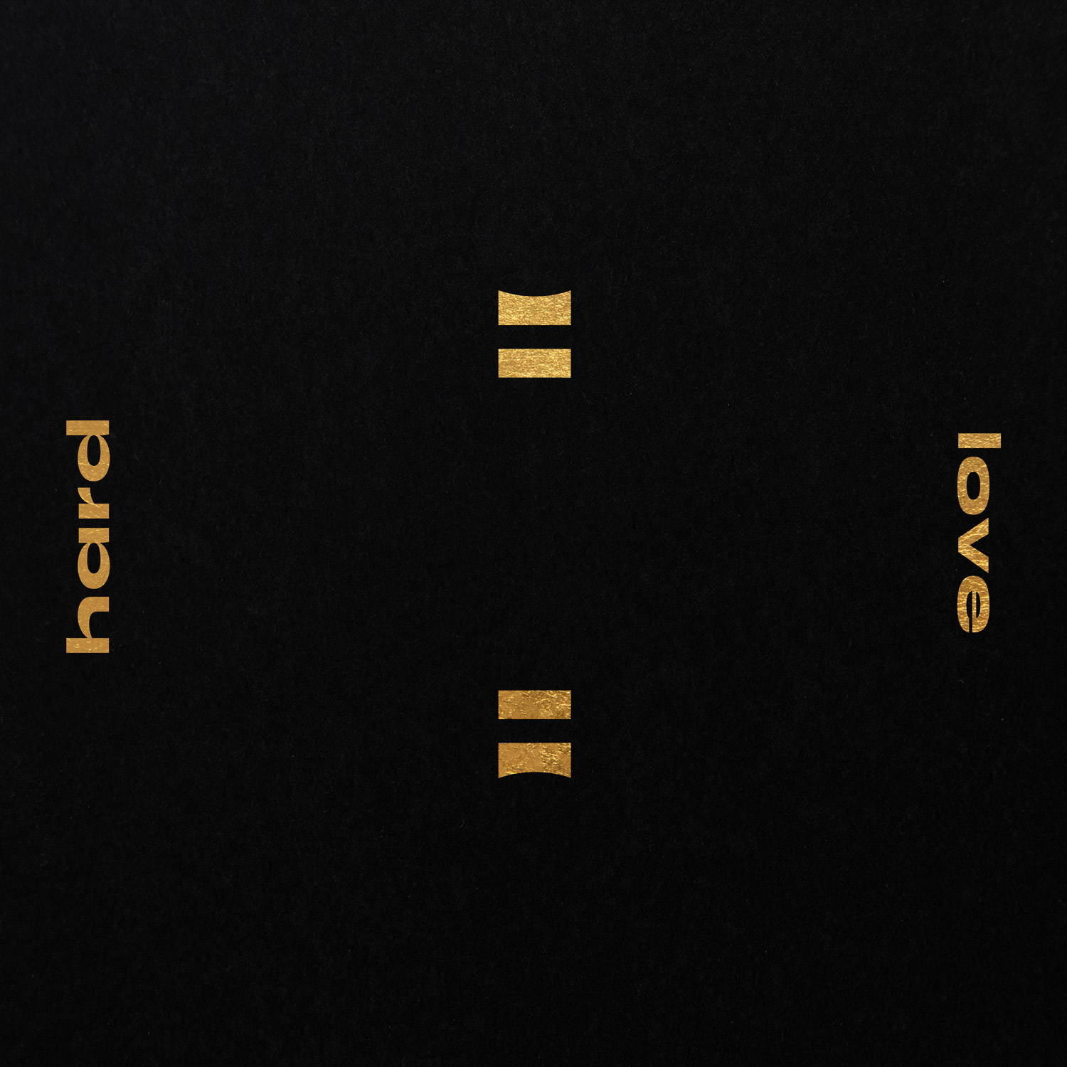 Four gold rectangular marks with Hard Love lettering on black